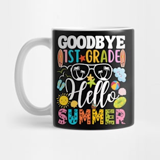 Goodbye 1st Grade Hello Summer Last Day Of School Boys Kids Mug